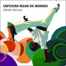 Capoeira água de menino - Mestre Kenura