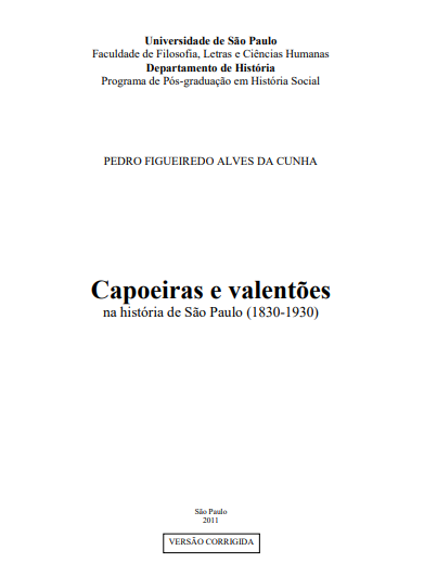 Capoeira e Valentões de São Paulo (1830 - 1930)