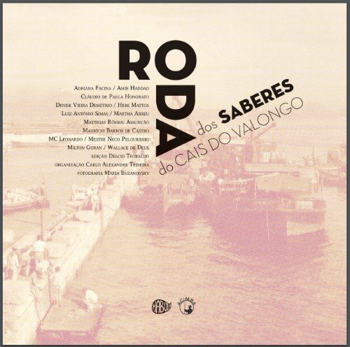 Roda dos Saberes do Cais do Valongo